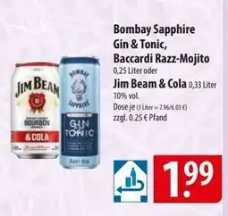 Famila Nord Ost Bombay Sapphire Gin & Tonic, Bacardi Razz-Mojito, Jim Beam & Cola Angebot
