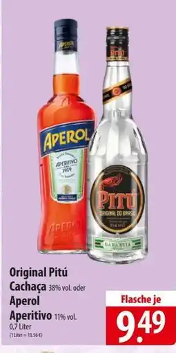 Famila Nord Ost Original Pitú Cachaça oder Aperol Aperitivo Angebot