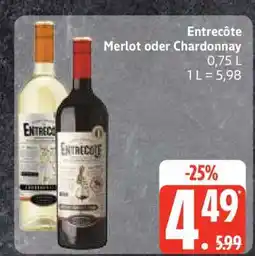 Edeka Entrecôte Merlot oder Chardonnay Angebot