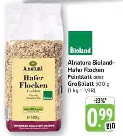 Edeka Alnatura Bioland-Hafer Flocken Feinblatt oder Großblatt 500 g Angebot