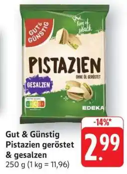 Edeka Gut & Günstig Pistazien geröstet & gesalzen Angebot