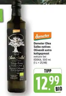 Edeka Demeter Olea Salbo natives Olivenöl extra kaltgepresst Angebot
