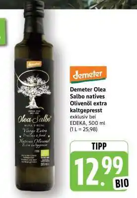 Edeka Demeter Olea Salbo natives Olivenöl extra kaltgepresst Angebot