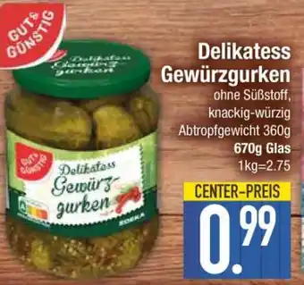 Edeka Delikatess Gewürzgurken Angebot