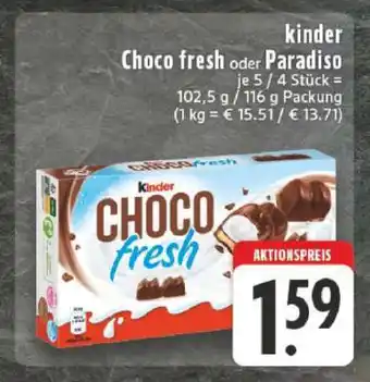 Edeka KINDER Choco fresh oder Paradiso Angebot