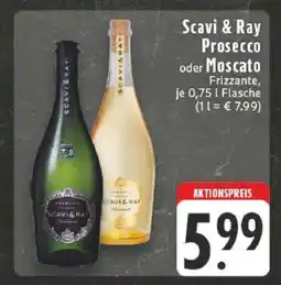 Edeka Scavi & Ray Prosecco oder Moscato Angebot