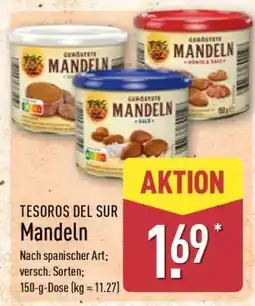 Aldi Nord TESOROS DEL SUR Mandeln Angebot
