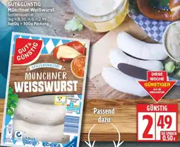 Edeka GÜT&GÜNSTIG Münchner Weißwurst Angebot