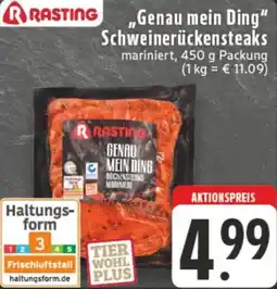 Edeka RASTING „Genau mein Ding" Schweinerückensteaks Angebot