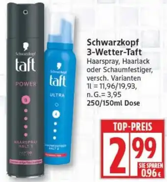 Edeka Schwarzkopf 3-Wetter-Taft Angebot