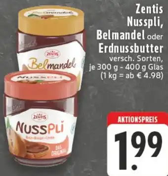 Edeka Zentis Nusspli, Belmandel oder Erdnussbutter Angebot