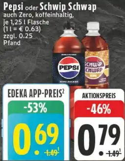 Edeka Pepsi oder Schwip Schwap Angebot