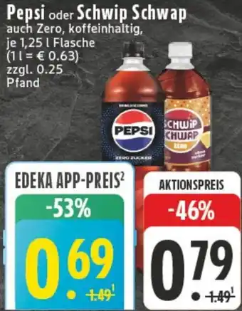 Edeka Pepsi oder Schwip Schwap Angebot