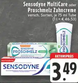 Edeka Sensodyne MultiCare oder Proschmelz Zahncreme Angebot