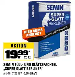 OBI SEMIN FÜLL- UND GLÄTTSPACHTEL ,,SUPER GLATT BERLINER" Angebot