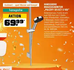 OBI HANSGROHE BRAUSEGARNITUR ,,PULSIFY SELECT S 105" Angebot