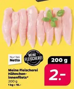 NETTO Meine Fleischerei Hähncheninnenfilets Angebot