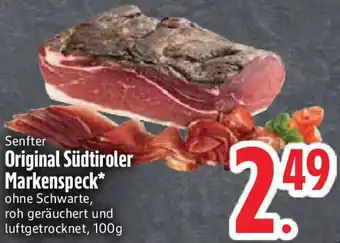 Edeka Senfter Original Südtiroler Markenspeck Angebot