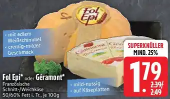 Edeka Fol Epi oder Géramont Angebot