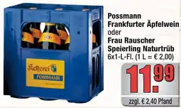 Profi Getränke Possmann Frankfurter Äpfelwein oder Frau Rauscher Speierling Naturtrüb Angebot