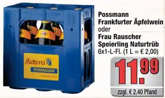 Profi Getränke Possmann Frankfurter Äpfelwein oder Frau Rauscher Speierling Naturtrüb Angebot