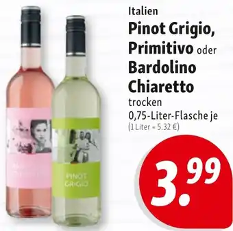 Nah & Frisch Pinot Grigio, Primitivo oder Bardolino Chiaretto Angebot