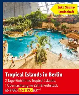 Lidl Tropical islands in berlin Angebot