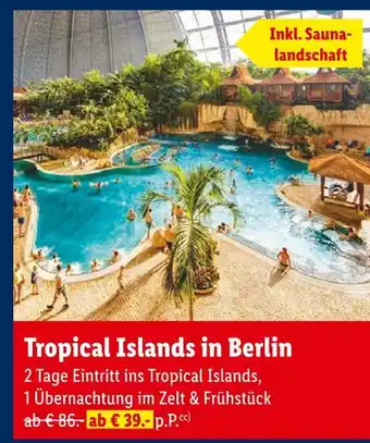 Lidl Tropical islands in berlin Angebot