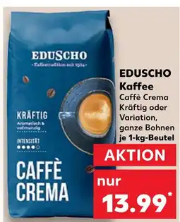 Kaufland Eduscho kaffee caffè crema kräftig Angebot