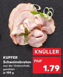 Kaufland Kupfer schweinebraten Angebot