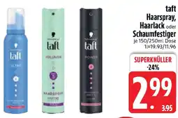 Edeka taft Haarspray, Haarlack oder Schaumfestiger Angebot