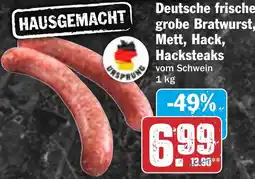 HIT Deutsche frische grobe Bratwurst, Mett, Hack, Hacksteaks Angebot