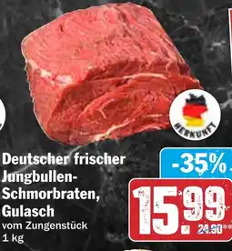 HIT Deutscher frischer Jungbullen- Schmorbraten, Gulasch Angebot