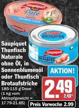 HIT Saupiquet Thunfisch Naturale ohne Öl, in Sonnenblumenöl oder Thunfisch Brotaufstriche Angebot