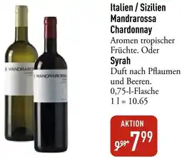 Galeria Markthalle Italien / Sizilien Mandrarossa Chardonnay oder Syrah Angebot