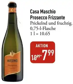 Galeria Markthalle Casa Maschio Prosecco Frizzante Angebot