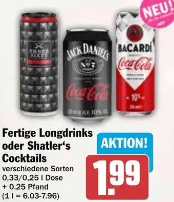 HIT Fertige Longdrinks oder Shatler's Cocktails Angebot