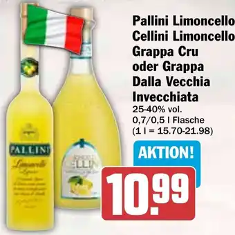 HIT Pallini Limoncello, Cellini Limoncello, Grappa Cru oder Grappa Dalla Vecchia Invecchiata Angebot