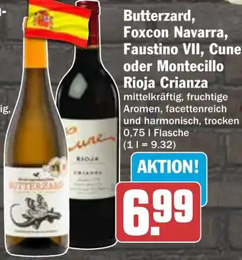 HIT Butterzard, Foxcon Navarra, Faustino VII, Cune oder Montecillo Rioja Crianza Angebot