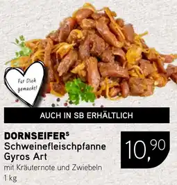 Dornseifer DORNSEIFERS Schweinefleischpfanne Gyros Art Angebot
