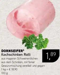 Dornseifer DORNSEIFERS Kochschinken Rolli Angebot