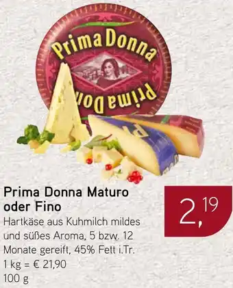 Dornseifer Prima Donna Maturo oder Fino Angebot