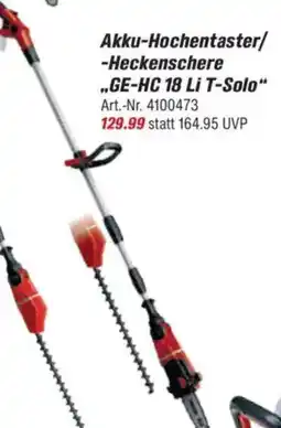 toom Baumarkt Einhell Akku-Hochentaster/ Heckenschere „GE-HC 18 Li T-Solo" Angebot