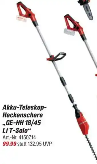 toom Baumarkt Einhell Akku-Teleskop Heckenschere ,,GE-HH 18/45 Li T-Solo" Angebot