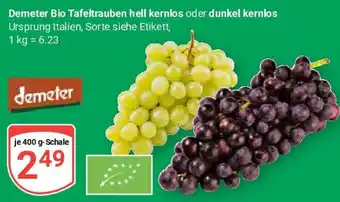 Globus Demeter Bio Tafeltrauben hell kernlos oder dunkel kernlos Angebot