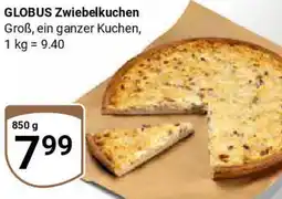 Globus GLOBUS Zwiebelkuchen Angebot