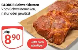 Globus GLOBUS Schwenkbraten Angebot