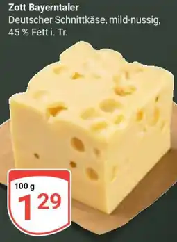 Globus Zott Bayerntaler Angebot