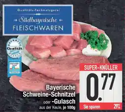 E-Center Bayerische Schweine-Schnitzel oder -Gulasch Angebot