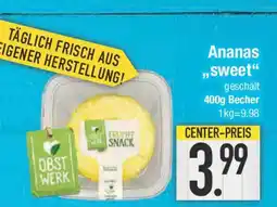 E-Center Ananas ,,sweet" Angebot
